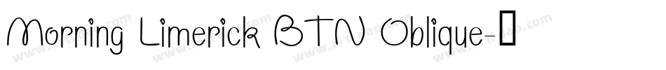 Morning Limerick BTN Oblique字体转换